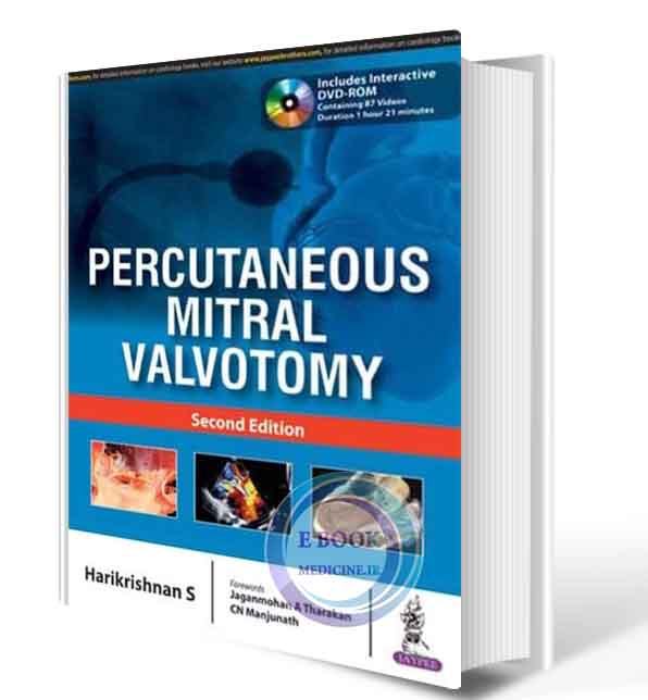 دانلود کتاب Percutaneous Mitral Valvotomy 2nd Edition 2017(ORIGINAL PDF)